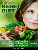 Hormone Reset Diet: Proven Step by Step Guide to Balance Hormones, Look Younger, Boost Metabolism and Lose Weight in 10 Days