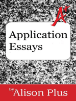 Application Essays: A+ Guides to Writing, #12