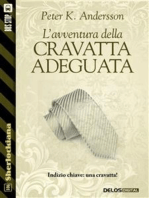 L'avventura della cravatta adeguata