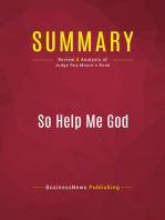Summary: So Help Me God: Review and Analysis of Judge Roy Moore's Book