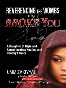 Reverencing the Wombs That Broke You: A Daughter of Rape and Abuse ...