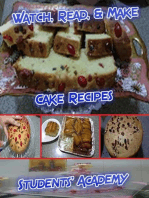 Watch, Read, & Make: Cake Recipes
