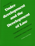 Underdevelopment and the Development of Law: Corporations and Corporation Law in Nineteenth-Century Colombia
