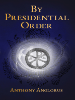 By Presidential Order
