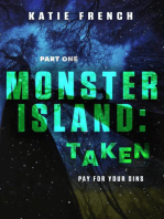 Monster Island: Taken: Monster Island, #1