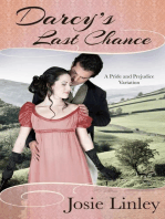 Darcy’s Last Chance (A Pride and Prejudice Variation)