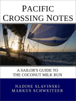 Pacific Crossing Notes: A Sailor's Guide to the Coconut Milk Run: Rolling Hitch Sailing Guides