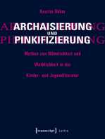 Archaisierung und Pinkifizierung: Mythen von Männlichkeit und Weiblichkeit in der Kinder- und Jugendliteratur