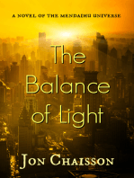 The Balance of Light: A Novel of the Mendaihu Universe, Book 3