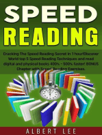 Speed Reading: Cracking The Speed Reading Secret in 1 hour! Discover World top 5 Speed Reading Techniques and read digital and physical books 400% - 500% faster! BONUS Chapter with Speed Reading Exerc