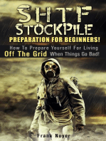 SHTF Stockpile: Preparation for Beginners! How to Prepare Yourself for Living off the Grid when things Go Bad!: Living Off the Grid