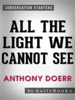 All the Light We Cannot See: A Novel By Anthony Doerr | Conversation Starters