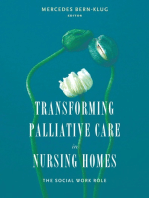 Transforming Palliative Care in Nursing Homes: The Social Work Role