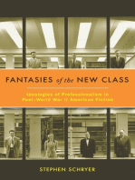 Fantasies of the New Class: Ideologies of Professionalism in Post-World War II American Fiction