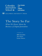 The Story So Far: What We Know About the Business of Digital Journalism