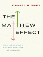 The Matthew Effect: How Advantage Begets Further Advantage