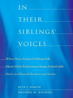 In Their Siblings' Voices: White Non-Adopted Siblings Talk About Their Experiences Being Raised with Black and Biracial Brother