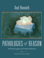 Pathologies of Reason: On the Legacy of Critical Theory