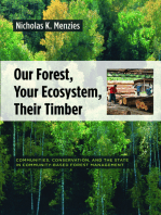 Our Forest, Your Ecosystem, Their Timber: Communities, Conservation, and the State in Community-Based Forest Management