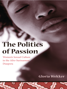 The Politics of Passion by Gloria Wekker - Ebook | Scribd