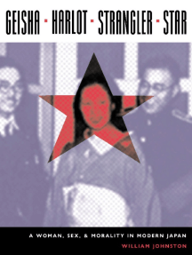 Geisha, Harlot, Strangler, Star by William Johnston (Ebook) - Read ...