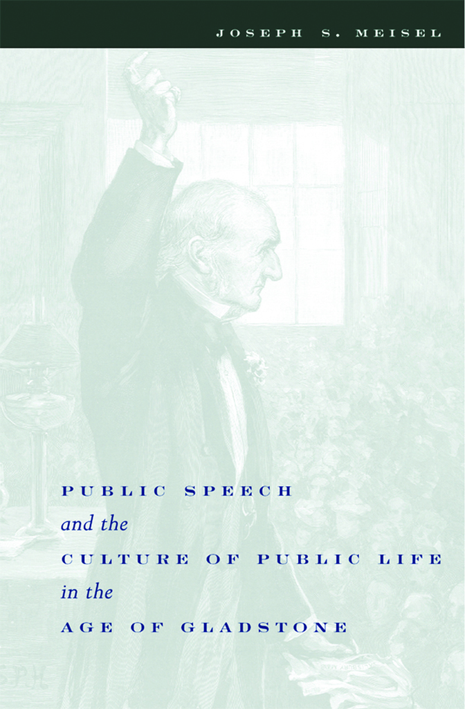 Public Speech and the Culture of Public Life in the Age of Gladstone by ...