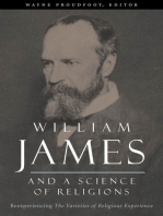 William James and a Science of Religions: Reexperiencing The Varieties of Religious Experience