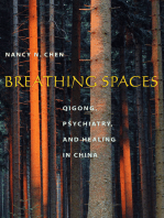 Breathing Spaces: Qigong, Psychiatry, and Healing in China