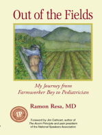 Out of the Fields: My Journey from Farmworker Boy to Pediatrician