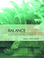 Imperfect Balance: Landscape Transformations in the Pre-Columbian Americas