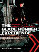 The Blade Runner Experience: The Legacy of a Science Fiction Classic