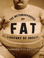 The Metamorphoses of Fat: A History of Obesity