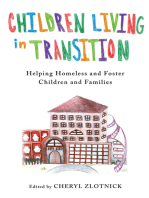 Children Living in Transition: Helping Homeless and Foster Care Children and Families