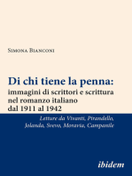 Di chi tiene la penna: immagini di scrittori e scrittura nel romanzo italiano dal 1911 al 1942 [Italian-language Edition]: Letture da Annie Vivanti, Luigi Pirandello, Jolanda, Italo Svevo, Alberto Moravia, Achille Campanile