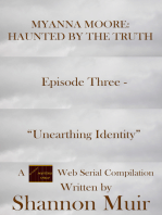 Episode Three - "Unearthing Identity"