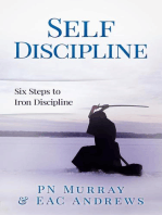 Self-Discipline: Six Steps to Iron Discipline