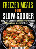 Freezer Meals for Slow Cooker : Easy and Delicious Dump Dinner Recipes and Make Ahead Meals for Busy People: Slow Cooking
