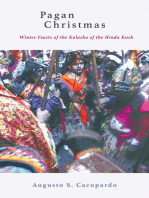 Pagan Christmas: Winter Feasts of the Kalasha of the Hindu Kush