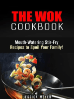 The Wok Cookbook: Mouth-Watering Stir-Fry Recipes to Spoil Your Family!: Asian Recipes