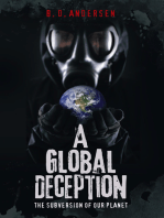 A Global Deception: The Subversion of Our Planet
