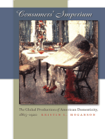 Consumers' Imperium: The Global Production of American Domesticity, 1865-1920