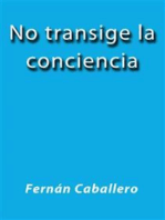 No transige la conciencia