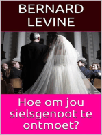 Hoe om jou sielsgenoot te ontmoet?