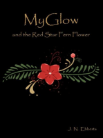 MyGlow and the Red Star Fern Flower: MYGLOW, #1