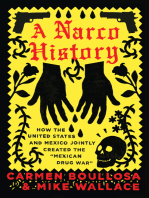 A Narco History: How the United States and Mexico Jointly Created the "Mexican Drug War"