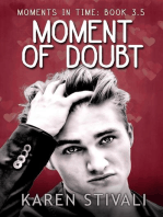 Moment Of Doubt: Moments In Time, #3.5