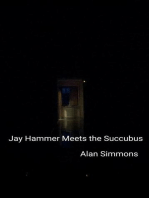 Jay Hammer Meets the Succubus