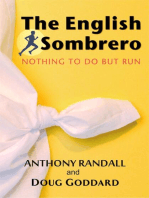The English Sombrero (Nothing to do but Run): The English Sombrero, #1