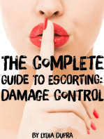 The Complete Guide to Escorting: Damage Control