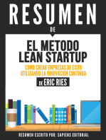 El Metodo Lean Startup: Como Crear Empresas Exitosas Utilizando La Innovacion Continua (The Lean Startup) - Resumen del libro de Eric Ries